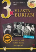 Speciální kolekce VLASTA BURIAN 3 - Pošetky 3x(DVD) (Ducháček to zařídí + Nezlobte dědečka + Muž v povětří)