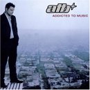 ATB - Addicted To Music (CD) + (DVD)