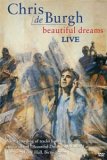 Chris De Burgh - Beautiful Dreams - Live (DVD)