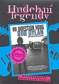 Dylan Bob - No Direction Home 2x(DVD) (edice hudební legendy) - vyprodané
