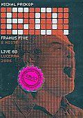 Prokop Michal - Framus Five a hosté - Live 60 Lucerna 2006 (DVD)