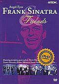 Sinatra Frank - Angel Eyes - Friends (DVD)