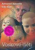 Voskové děti (DVD) (Children of Wax)