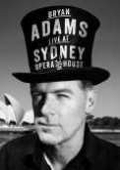 Adams Bryan - Live At Sydney Opera House (DVD) + (CD) [2013]