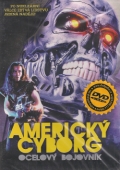 Americký cyborg: Ocelový bojovník (DVD) (American Cyborg: Steel Warrior)