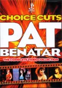 Benatar Pat - Choice Cuts: The Complete Video Collection [DVD]