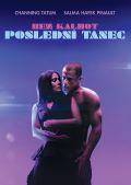 Bez kalhot 3: Poslední tanec (DVD) (Magic Mike´s Last Dance)