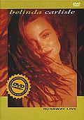 Carlisle Belinda - Runaway Live (DVD)