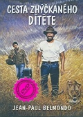 Cesta zhýčkaného dítěte (DVD) (Itinéraire d'un enfant gâté)