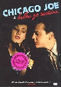 Chicago Joe a holka ze šantánu (DVD) (Chicago Joe and the Showgirl)