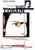 Nirvana - Teen Spirit tribute To Kurt "dokument" (DVD)