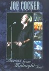 Cocker Joe - Across From Midninght Tour (DVD)