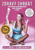 Zora Czoborová: Zdravý chrbát (DVD) - Cvičení se Zorou Czoborovou
