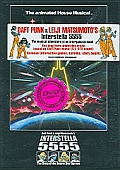 Daft Punk & Matsumoto - Intertella 5555 (DVD)