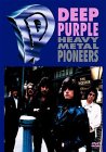Deep Purple - Heavy Metal Pioneers [DVD]