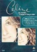 Dion Celine - A Decade Of Song & Video ...All the Way (DVD) + (CD)