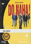 Do naha! (DVD) - CZ dabing (Full Monty) edice Lidové noviny
