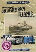 Jadranský Titanic - edice svědectví vraků [DVD]