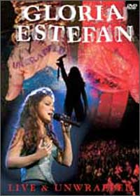 Estefan Gloria - Live & Unwrapped [DVD]