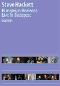 Hackett Steve - Hungarian Horizons - Live In Budapest (DVD)