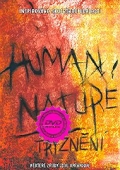 Human Nature - Trýznění (DVD)