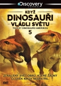 Když dinosauři vládli světu 5 (DVD) (When Dinosaurs Ruled)