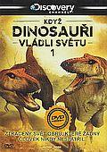 Když dinosauři vládli světu 1 (DVD) (When Dinosaurs Ruled)