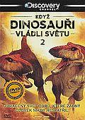 Když dinosauři vládli světu 2 (DVD) (When Dinosaurs Ruled )