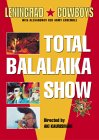 Leningrad Cowboys & Alexandrov Rote Armee Ensemble - Total Balala (DVD)