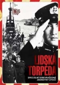 Lidská torpéda (DVD) (Ningen gjorai: Á kaiten tokubecu kógekitai)
