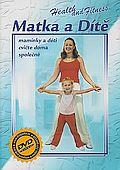 Matka a dítě (DVD) (Health and Fitness)