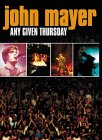 Mayer John - Any Given Thursday: live (DVD)