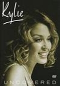 Minogue Kylie - Uncovered (DVD)