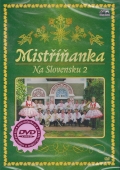 Mistřiňanka - Na slovensku 2 (DVD)