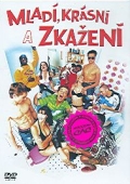 Mladí, krásní a zkažení (DVD) (Young, Beautiful and Screwed up)