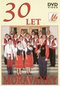 Moravanka - 30 let moravanky (DVD)