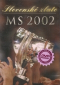 MS 2002 Slovenské zlato (DVD) - dlouhá doba dodání