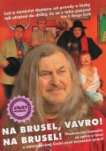Na Brusel, Vávro! Na Brusel! (DVD)