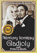 Námluvy komtesy Gladioly aneb Přistání ve skleníku (DVD)