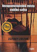 Nezapomenutelné místa celého světa - Zázraky lidstva (DVD)