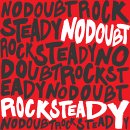 No Doubt - Rock Steady (CD) "2002"
