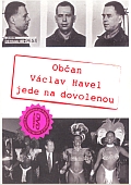 Občan Václav Havel jede na dovolenou (DVD)