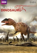 Planeta dinosaurů 3 (DVD) (Planet Dinosaur 3) - vyprodané