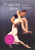 Poslední tanec (DVD) "Swayze Patrick" (2009) (One Last Dance) - pošetka