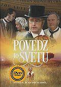 Pověz to světu (DVD) Povedz to svetu (Tell the World)