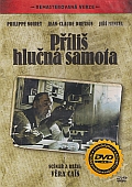 Příliš hlučná samota (DVD) (Une trop bruyante solitude) (remasterovaná verze)