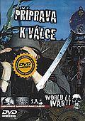 Příprava na válce (DVD) (World War II)