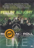 Feelin´ Alright - Rock and Roll: Hall of Fame + Museum (DVD) (4. část)