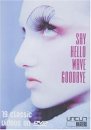 V/A - Say Hallo, Wave Goodbye (DVD)