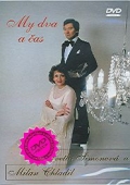 Simonová Yvetta a Chladil Milan - My dva a čas 1 (DVD)